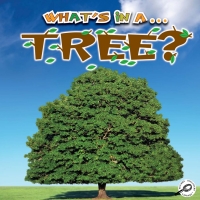 Cover image: What's in a… Tree? 9781615905164