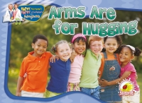 Cover image: Arms Are For Hugging 9781615902019