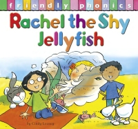 Imagen de portada: Rachel The Shy Jellyfish 9781617413162
