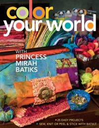 Omslagafbeelding: Color Your World with Princess Mirah Batiks 9781571205636