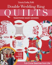 Titelbild: Double Wedding Ring Quilts—Traditions Made Modern 9781617450266