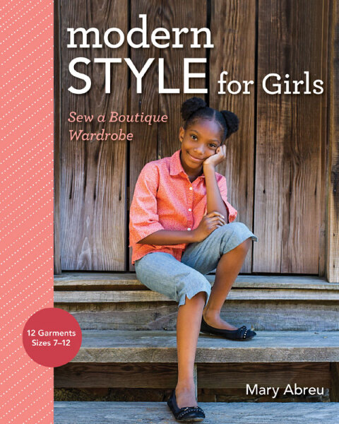 Modern Style for Girls: Sew a Boutique Wardrobe - FULL INSTANT DOWNLOAD | PDF DOCX EPUB