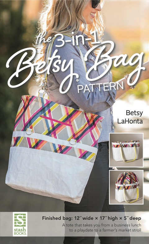 The 3-in-1 Betsy Bag Pattern - FULL INSTANT DOWNLOAD | PDF DOCX EPUB