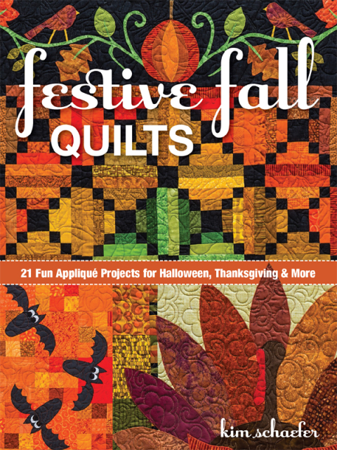 Festive Fall Quilts: 21 Fun Appliqué Projects for Halloween, Thanksgiving & More - FULL INSTANT DOWNLOAD | PDF DOCX EPUB
