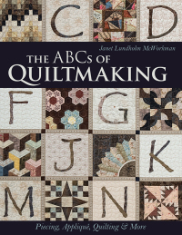 Imagen de portada: The ABCs of Quiltmaking 9781617452222