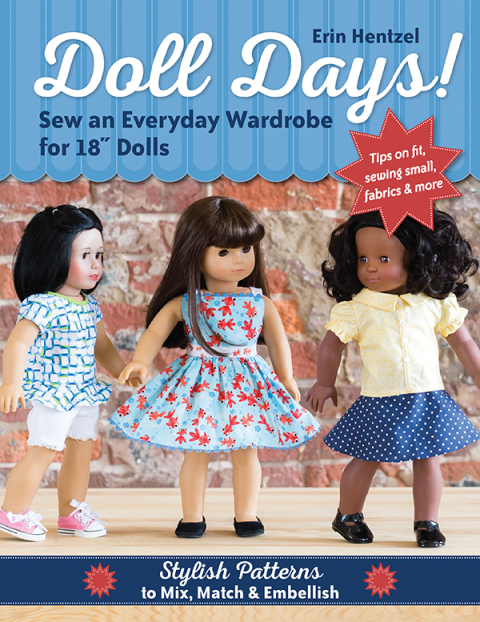 Doll Days!: Sew an Everyday Wardrobe for 18" Dolls - FULL INSTANT DOWNLOAD | PDF DOCX EPUB