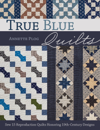 表紙画像: True Blue Quilts 9781617453403