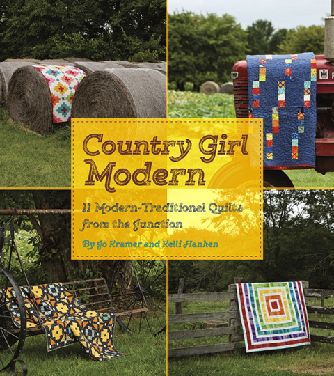 Country Girl Modern: 11 Modern Traditional Quilts from the Junction - FULL INSTANT DOWNLOAD | PDF DOCX EPUB