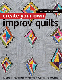 Titelbild: Create Your Own Improv Quilts 9781617454448
