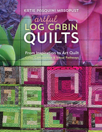 Titelbild: Artful Log Cabin Quilts 9781617454509