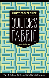Imagen de portada: Quilter's Fabric Handy Pocket Guide 9781617453083