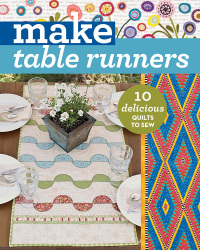 Immagine di copertina: Make Table Runners 9781617454868