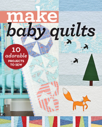 صورة الغلاف: Make Baby Quilts 9781617454905