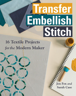 Cover image: Transfer, Embellish, Stitch 9781617455049