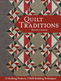 صورة الغلاف: Quilt Traditions 9781617455223