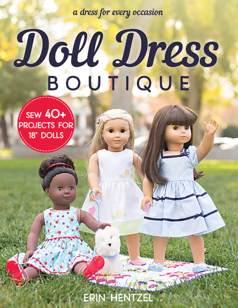 Doll Dress Boutique: Sew 40 Projects for 18" Dolls - FULL INSTANT DOWNLOAD | PDF DOCX EPUB