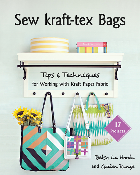 Sew kraft-tex Bags: 17 Projects, Tips & Techniques for Working with Kraft Paper Fabric - FULL INSTANT DOWNLOAD | PDF DOCX EPUB