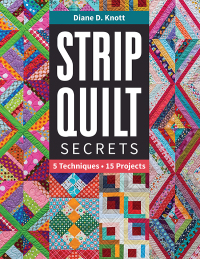 Imagen de portada: Strip Quilt Secrets 9781617457579