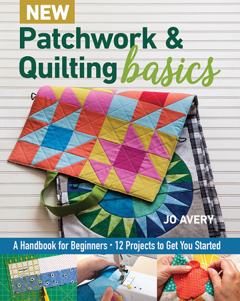 New Patchwork & Quilting Basics: A Handbook for Beginners - 12 Projects to Get You Started - FULL INSTANT DOWNLOAD | PDF DOCX EPUB