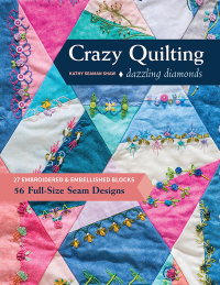 صورة الغلاف: Crazy Quilting Dazzling Diamonds 9781617459016