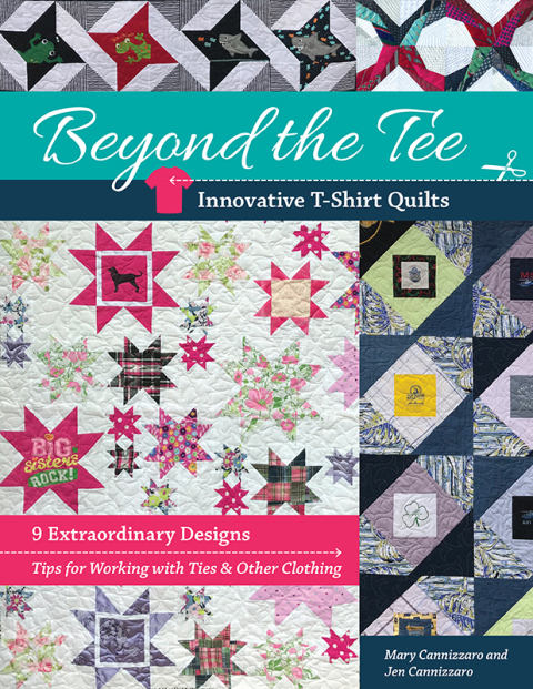 Beyond the Tee: Innovative T-Shirt Quilts: 9 Extraordinary Designs - FULL INSTANT DOWNLOAD | PDF DOCX EPUB