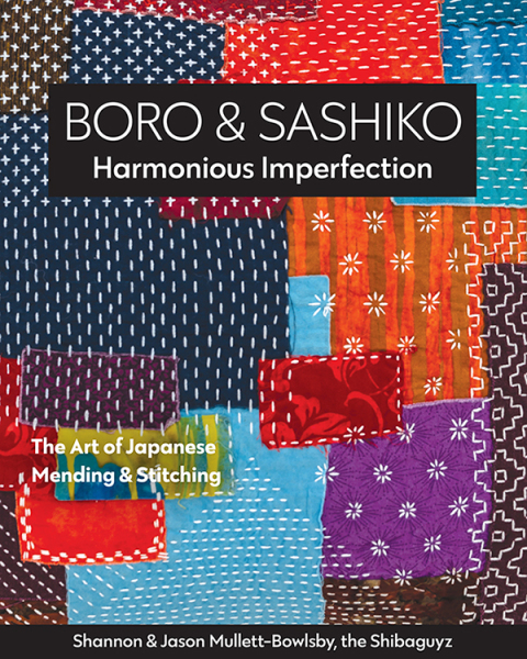 Boro & Sashiko, Harmonious Imperfection: The Art of Japanese Mending & Stitching - FULL INSTANT DOWNLOAD | PDF DOCX EPUB
