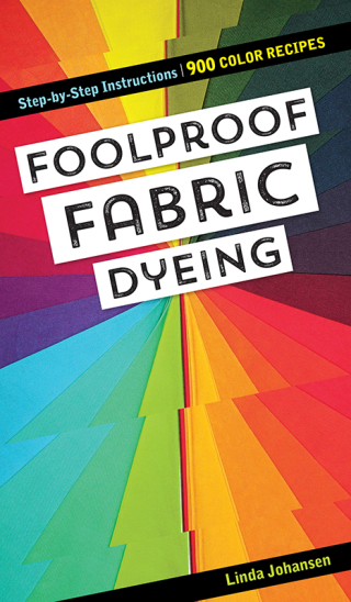 Immagine di copertina: Foolproof Fabric Dyeing 9781617459658