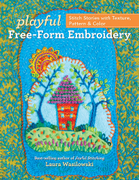 表紙画像: Playful Free-Form Embroidery 9781617459931