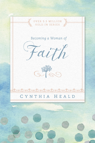 Cover image: Becoming a Woman of Faith 9781615210213