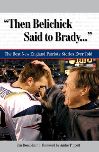 Imagen de portada: "Then Belichick Said to Brady. . ." 9781600782398