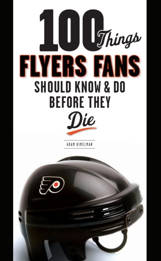 Cover image: 100 Things Flyers Fans Should Know &amp; Do Before They Die 9781600783968