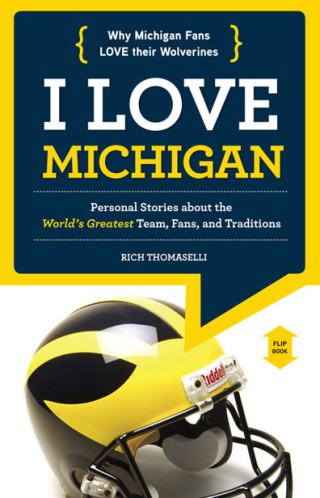 Omslagafbeelding: I Love Michigan/I Hate Ohio State 9781600785771