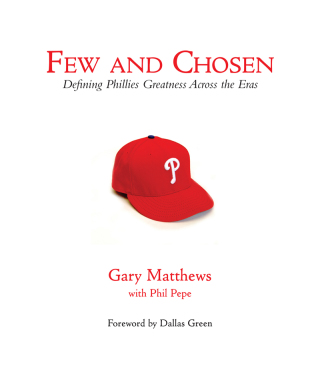 Imagen de portada: Few and Chosen Phillies 9781600786587