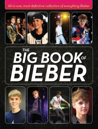 صورة الغلاف: The Big Book of Bieber 9781600787133