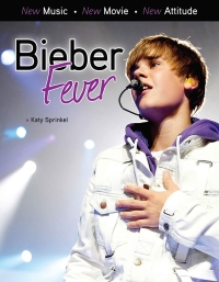 表紙画像: Bieber Fever 9781600786341