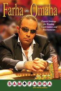 Imagen de portada: Farha on Omaha: Expert Strategy for Beating Cash Games and Tournaments 9781600780202
