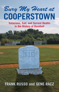 Cover image: Bury My Heart at Cooperstown 9781572438224