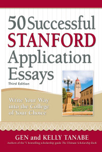 صورة الغلاف: 50 Successful Stanford Application Essays 3rd edition 9781617601330