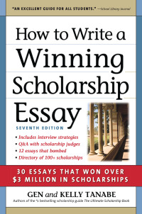 Omslagafbeelding: How to Write a Winning Scholarship Essay 7th edition 9781617601323
