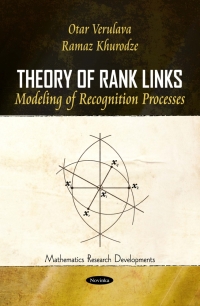 Imagen de portada: Theory of Rank Links: Modeling of Recognition Processes 9781617286100