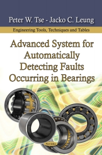 Cover image: Advanced System for Automatically Detecting Faults Occurring in Bearings 9781617289538
