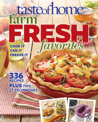 Cover image: Taste of Home Farm Fresh Favorites 9780898219616