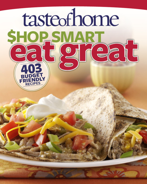 Taste of Home Shop Smart & Eat Great: 403 Budget-Friendly Recipes - FULL INSTANT DOWNLOAD | PDF DOCX EPUB