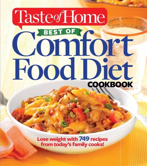 Taste of Home Best of Comfort Food Diet Cookbook: Lose weight with 760 amazing foods - FULL INSTANT DOWNLOAD | PDF DOCX EPUB