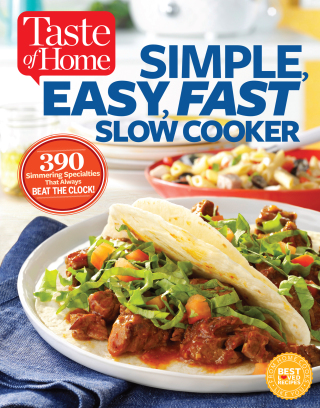 Cover image: Taste of Home Simple, Easy, Fast Slow Cooker 9781617654909