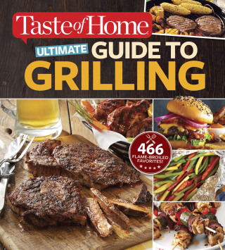 Cover image: Taste of Home Ultimate Guide to Grilling 9781617654923