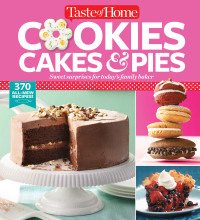 Cover image: Taste of Home Cookies, Cakes & Pies 9781617655319