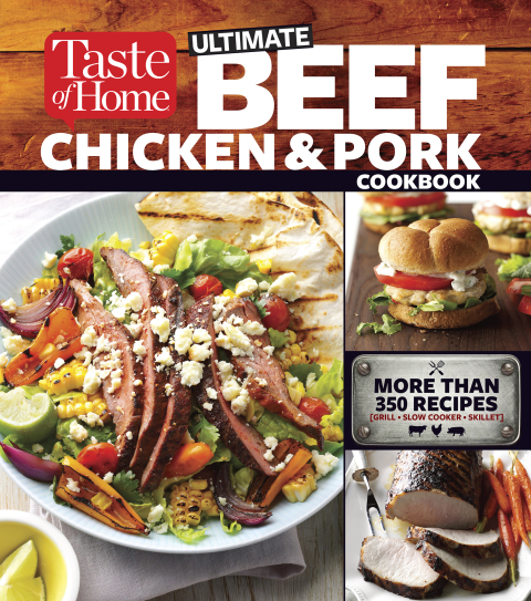 Taste of Home Ultimate Beef, Chicken and Pork Cookbook: The Ultimate Meat-Lovers Guide to Mouthwatering Meals - FULL INSTANT DOWNLOAD | PDF DOCX EPUB