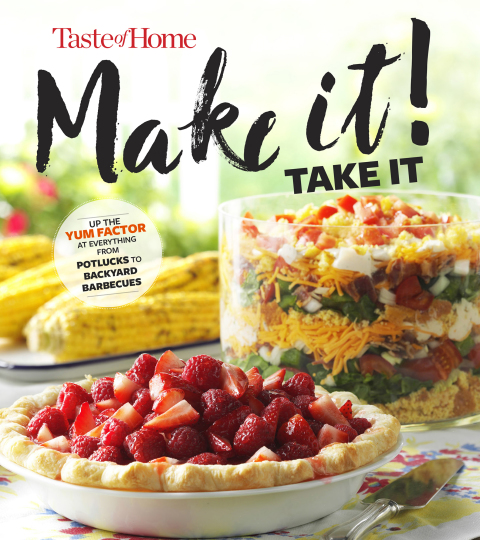 Taste of Home Make It Take It Cookbook: Up the Yum Factor at Everything from Potlucks to Backyard Barbeques - FULL INSTANT DOWNLOAD | PDF DOCX EPUB