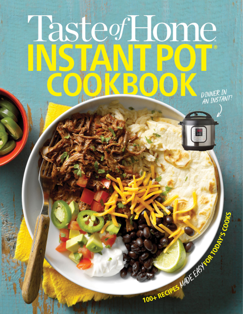 Taste of Home Instant Pot Cookbook: Savor 111 Must-have Recipes Made Easy in the Instant Pot - FULL INSTANT DOWNLOAD | PDF DOCX EPUB